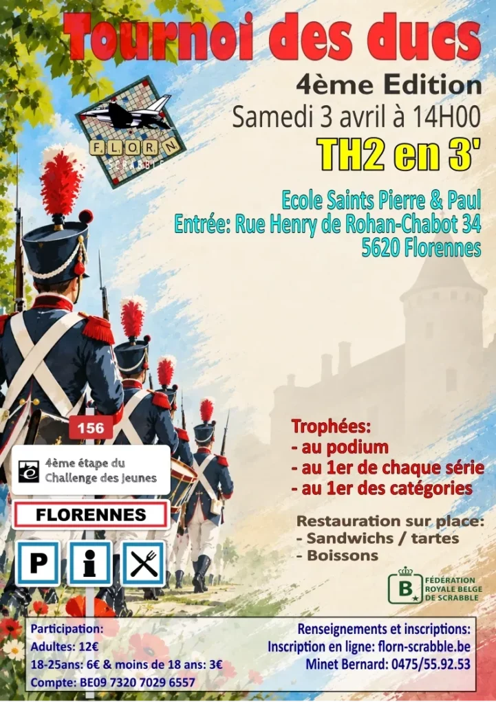 Affiche du 4e Tournoi des Ducs de Flor’N Scrabble, organisé le samedi 3 avril 2027 à Florennes, avec informations pratiques, horaires, tarifs et restauration.